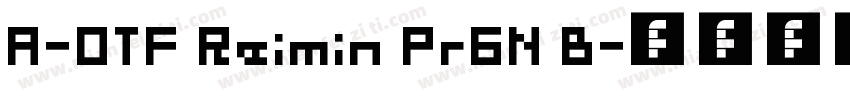 A-OTF Reimin Pr6N B字体转换